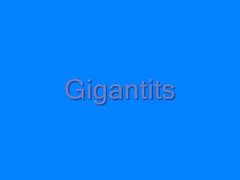 Gigantits