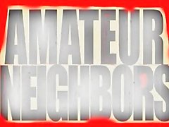 Amateur Neighbors - Scene 1