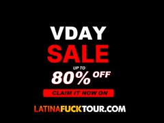 Latina Fuck Tour - Orgasmic Anal Pleasure Is Guaranteed